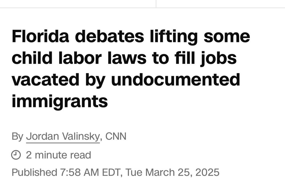 CNN headline reading “Florida debates lifting some child labor laws to fill jobs vacated by undocumented immigrants”