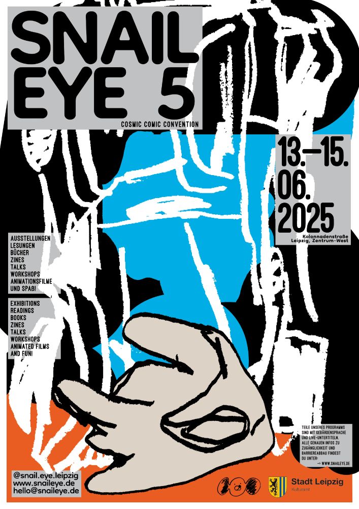 Plakat für das Snail Eye Cosmic Comic Convention Festival, auf dem Plakat steht dass das Festival von 13. - 15.06. in der Kolonadenstraße stattfindet.