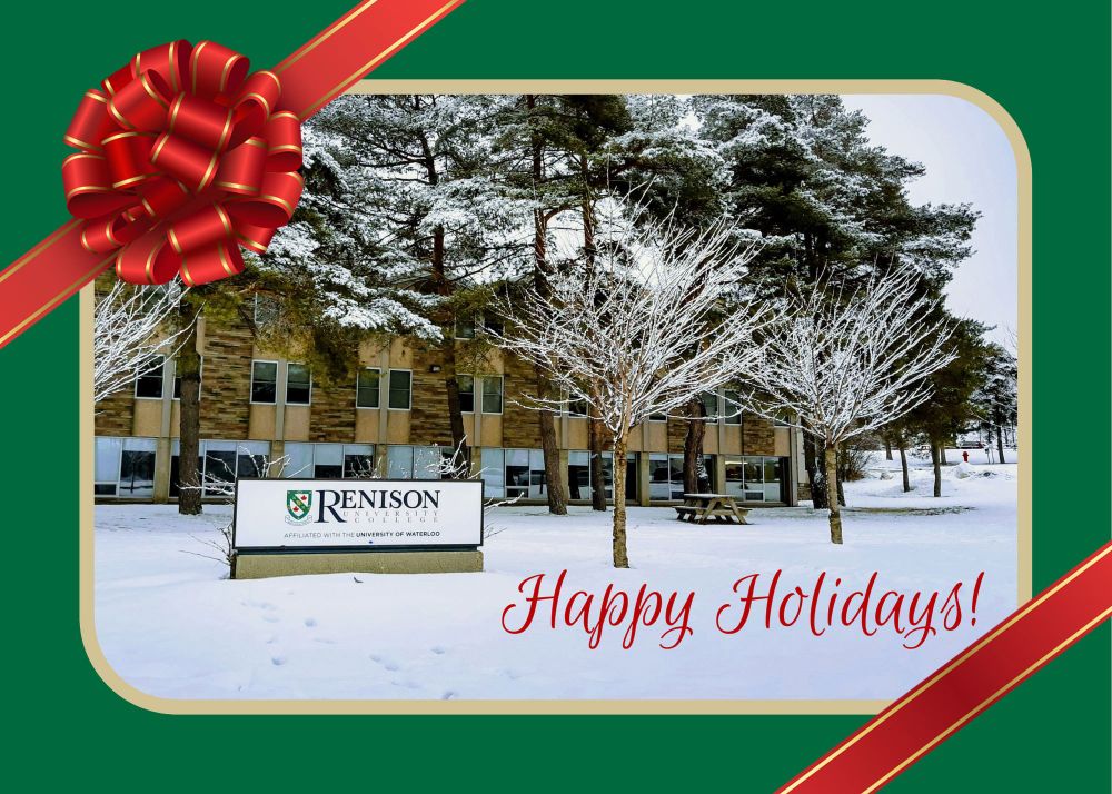 Card with Renison entrance sign with snow on the ground. There is a green frame around the image with a red ribbon, and Happy Holidays is overlaid in one corner. 