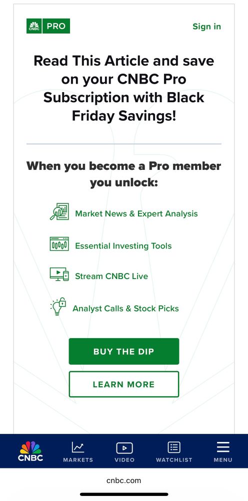 Thumbnail for the cnbc paywall where the buy button is called “BUY THE DIP”