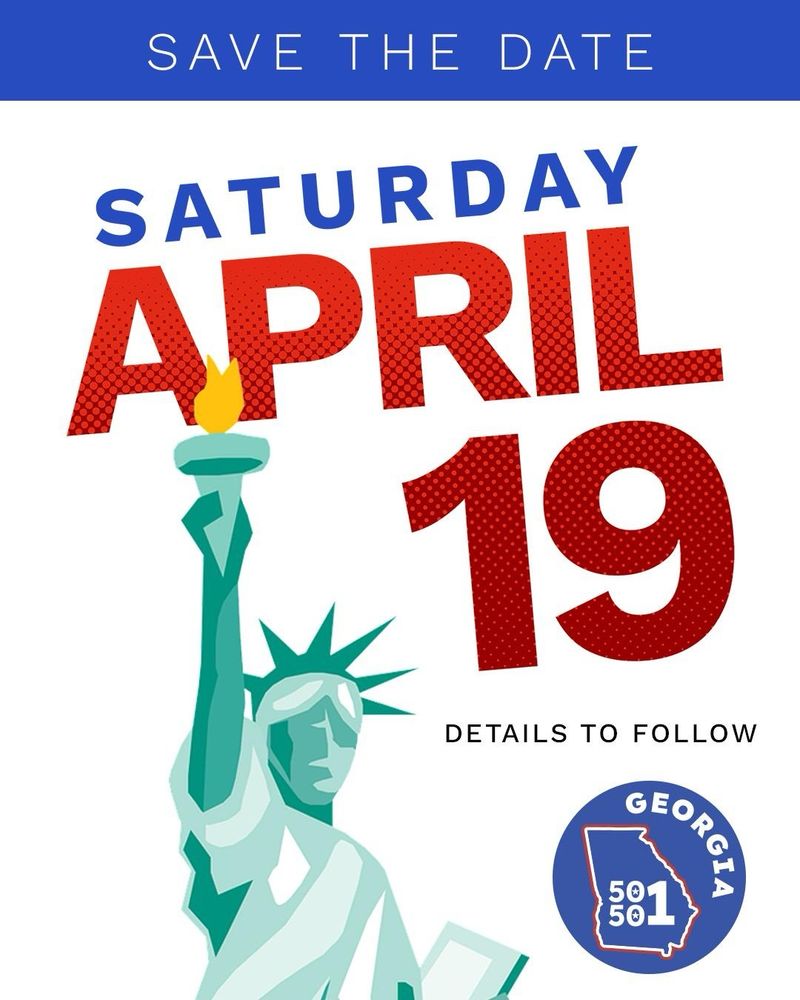 Get ready 🎉 April 19th is coming!🔥 After the energy we unleashed on April 5th, this is OUR moment to stand strong, amplify our voices, and fight for democracy like never before! Mark your calendars, follow our page and look for updates for your next call to action. We can’t wait to see you again. #april19th #georgia #atlanta #50501ga 