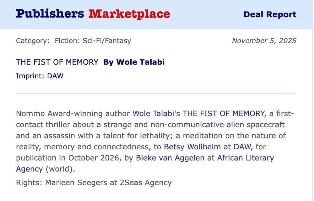 Publishers marketplace acquisition announcement for wole talabis next novel the fist of memory 