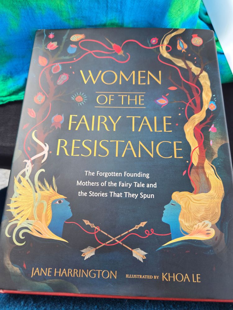 Women of the Fairytale Resistance by Jane Harrington, Illustrated by Khoa Le