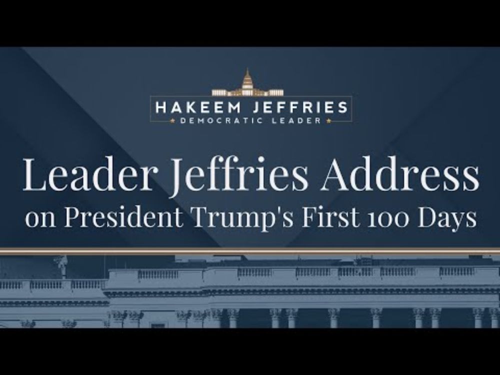 Leader Jeffries Address on President Trump's First 100 Days