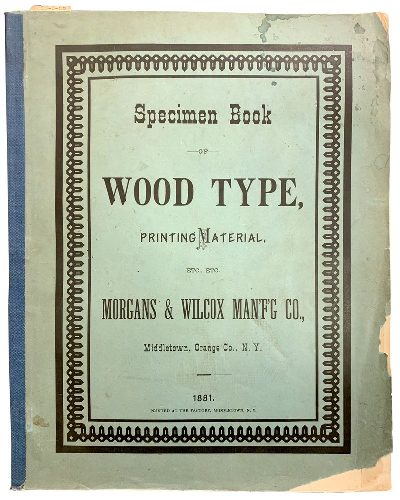 Green paper cover with title of 1881 Morgans & Wilcox specimen catalog printed in black ink, held in Rare Book & Manuscript Library, Columbia University.