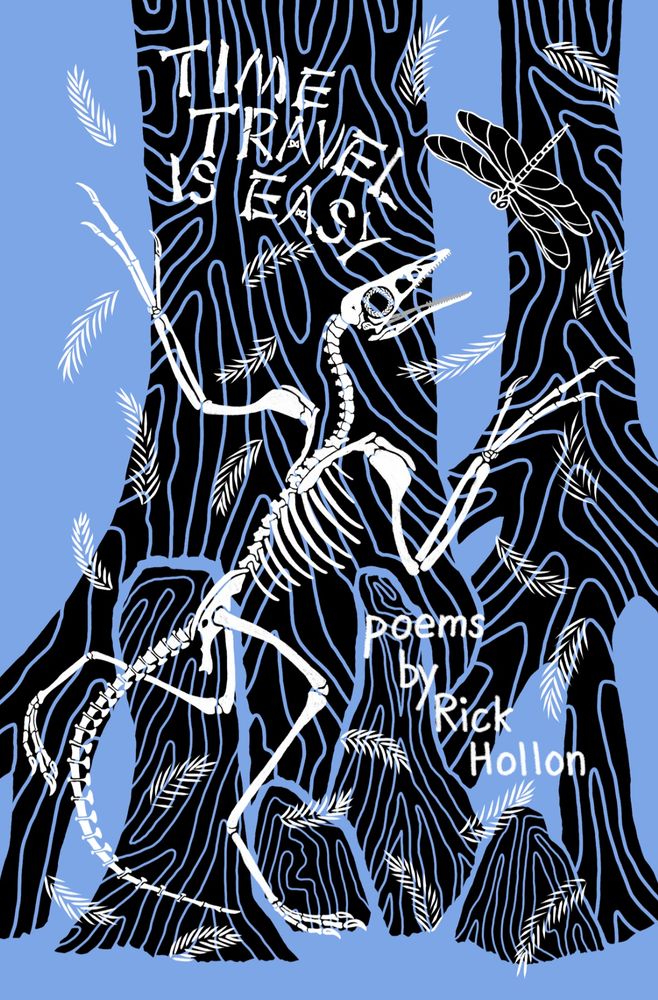 Cover art for my book Time Travel Is Easy. It depicts the skeleton of an Archaeopteryx against an abstract tree design, with a dragonfly and feathers around it.
