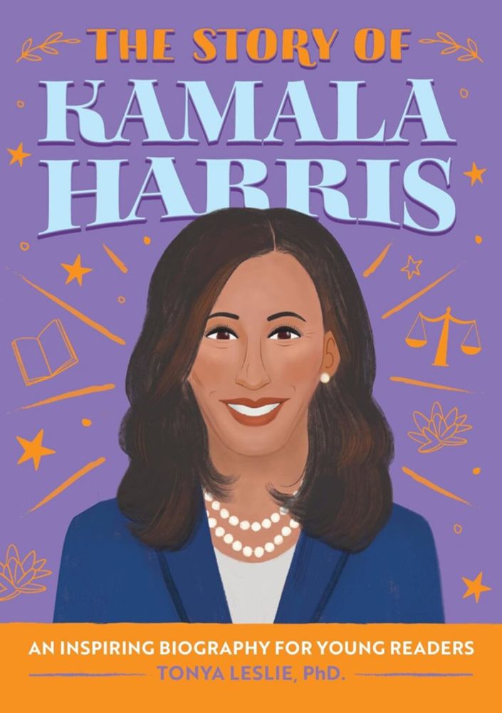 The Story of Kamala Harris - Anastasia Suen