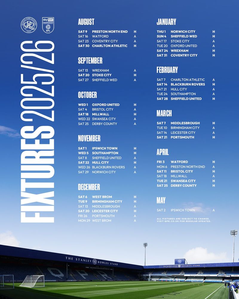 QPR's fixtures for the 2025/26 season.

Preston North End (H) up first on Saturday 9th August!