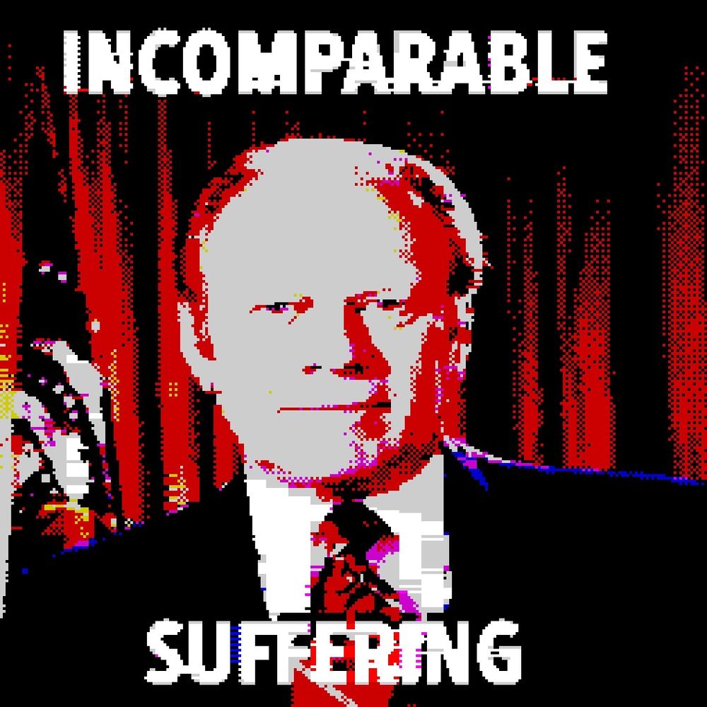 INCOMPARABLE

SUFFERING