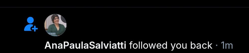 AnaPaulaSalviatti te seguiu de volta.