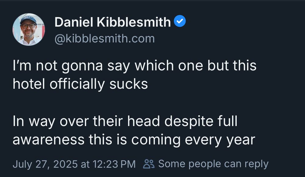 a post from @kibblesmith.com:

I’m not gonna say which one but this hotel officially sucks

In way over their head despite full awareness this is coming every year