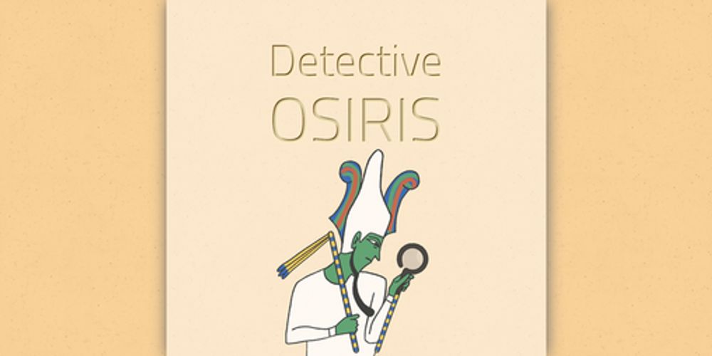 Detective Osiris by Adam Burt