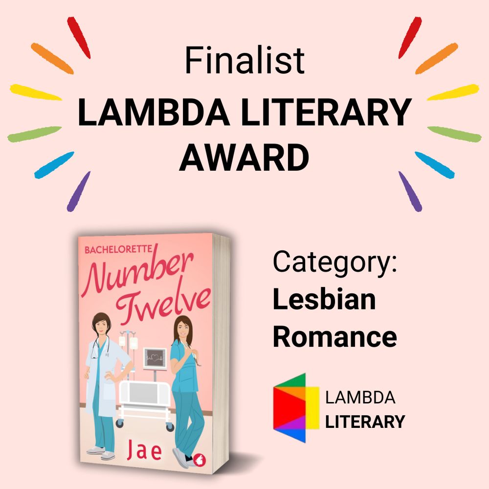 Finalist Lambda Literary Award, category lesbian romance: Bachelorette Number 12 by Jae 