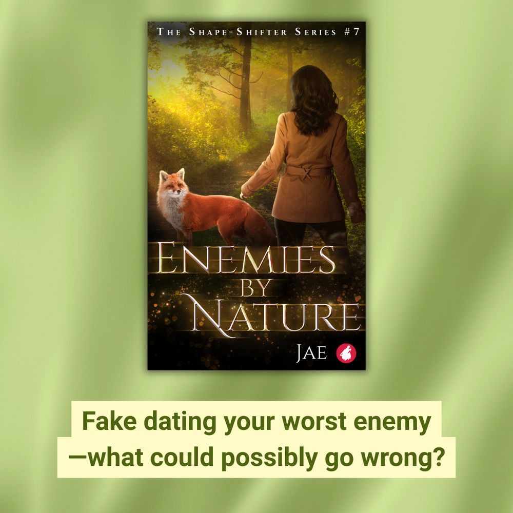 Enemies by Nature by Jae: Fake dating your worst enemy--what could possibly go wrong?
