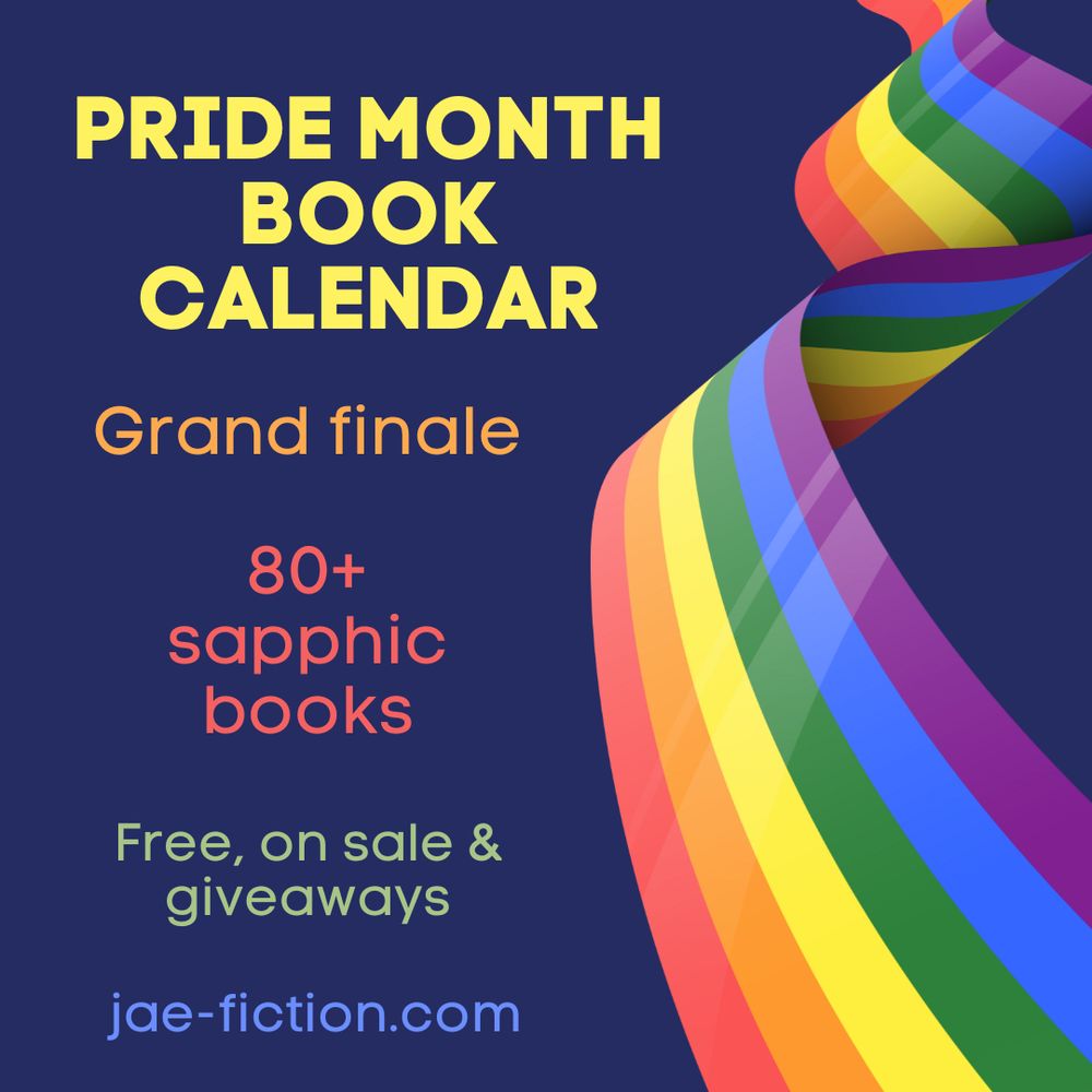 Pride Month Book Calendar. Grand finale. 80+ sapphic books that are free, on sale, or giveaways. At jae-fiction.com