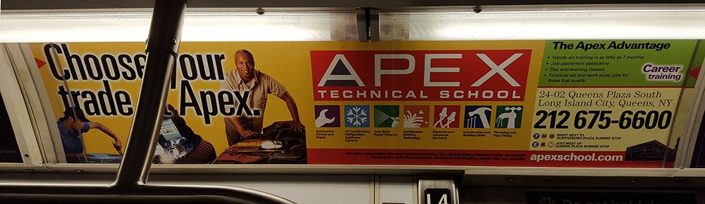 A subway ad for Apex Technical School shows two panels. On the left, large text reads “Choose your trade at Apex,” with photos of two people working: one using a power tool and another leaning over an engine. On the right, a colorful panel displays the Apex Technical School logo, icons representing different trades, a list of benefits such as hands-on training and day/evening classes, the school’s address and phone number, and a “Career training” badge.