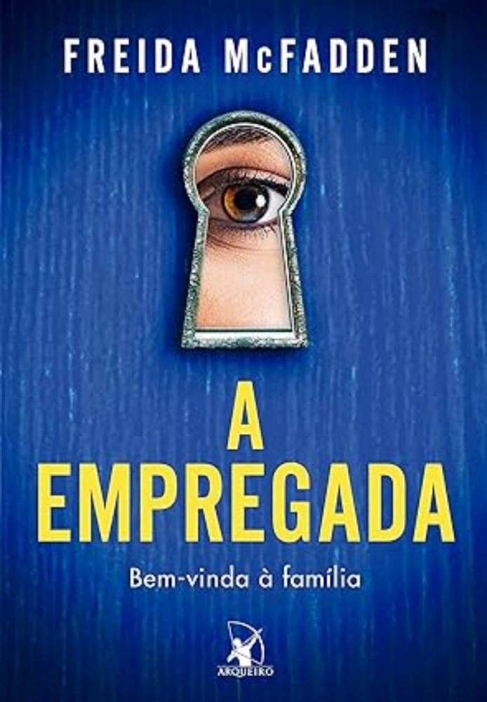 A empregada (A empregada – Livro 1): Bem-vinda à família | Amazon.com.br