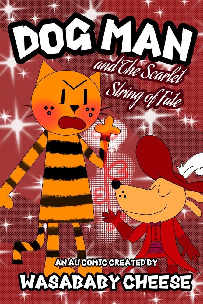 Cover art for my Dog Man AU, fixed to have Petey's tail- 