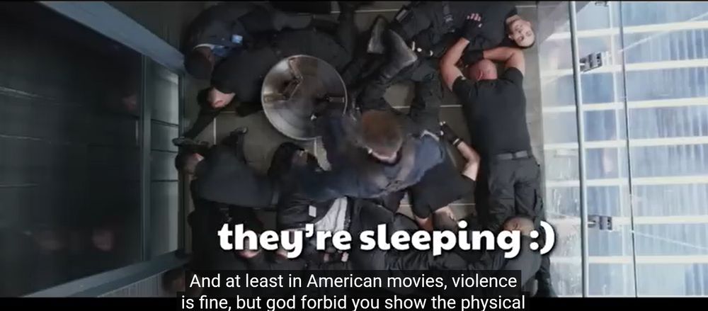 scène de captain america où il a tué plein d'ennemis avec le commentaire "ils font dodo :)" les sous-titres disent "et, en tout cas dans les films américains, la violence ça va mais surtout ne montrez pas" (il manque la suite sur le plan suivant, "ses conséquences physiques !"