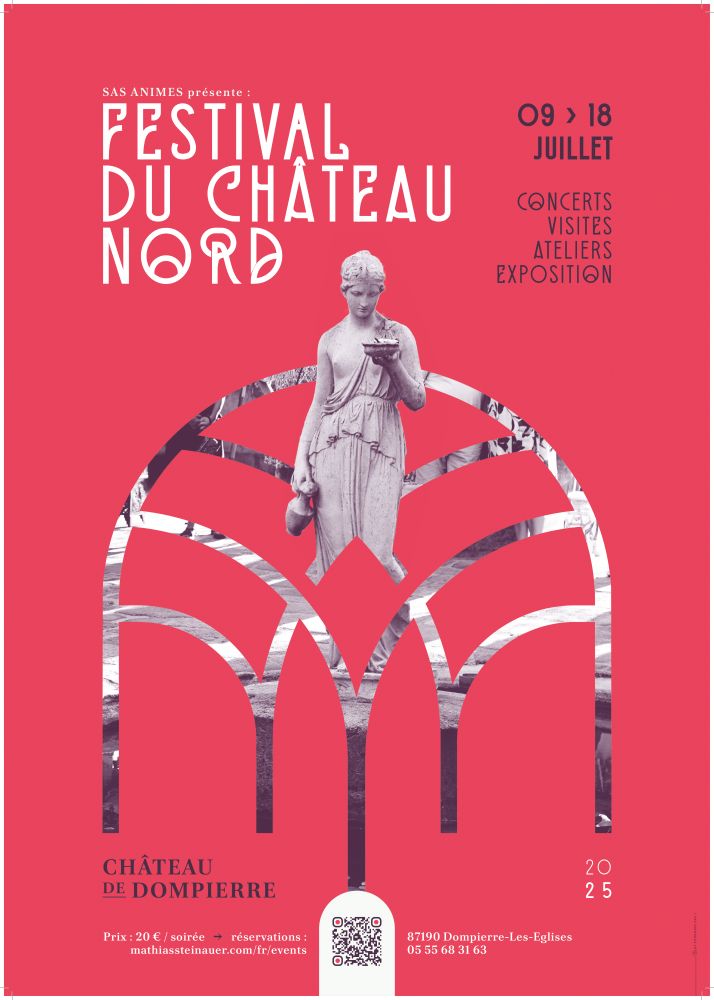Un affiche au fond rouge, avec la photo d'une statue féminine
Festival du château nord : 09 -> 18 juillet 
Concerts, visites, ateliers, exposition
Château de Dompierre