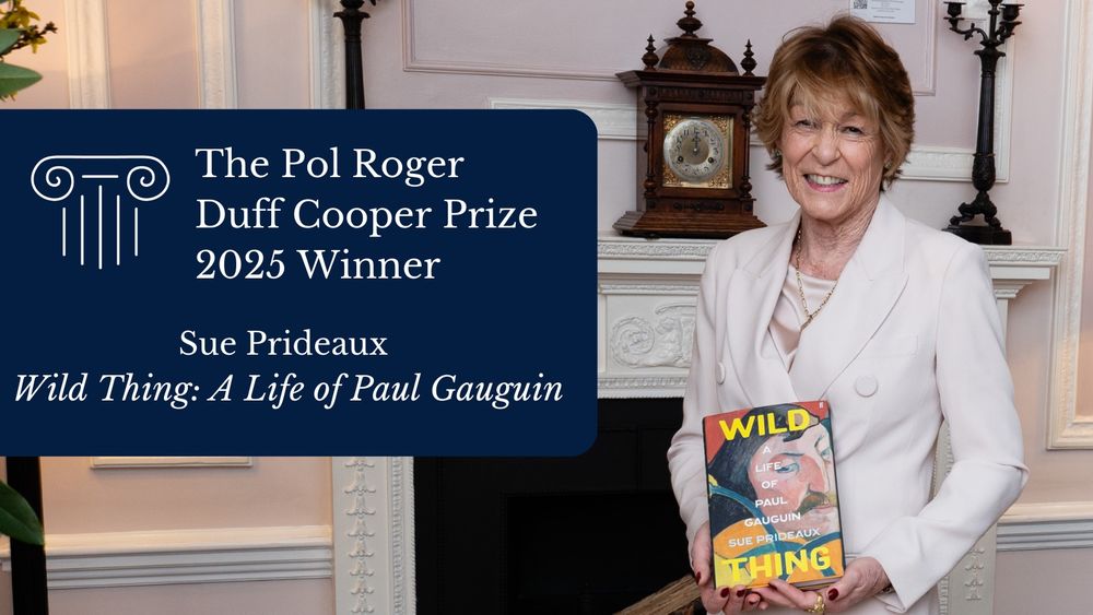 Winner of The Pol Roger Duff Cooper Prize, Sue Prideaux, holds her winning book Wild Thing: A Life of Paul Gauguin
