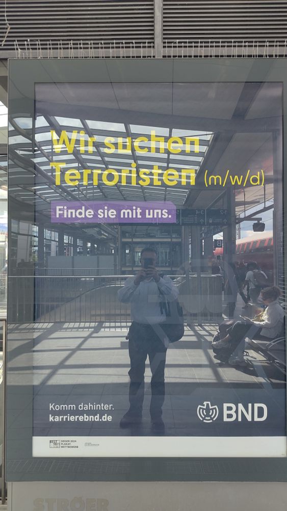 Werbung für den BND
WIR SUCHEN TERRORISTEN (mwd) 