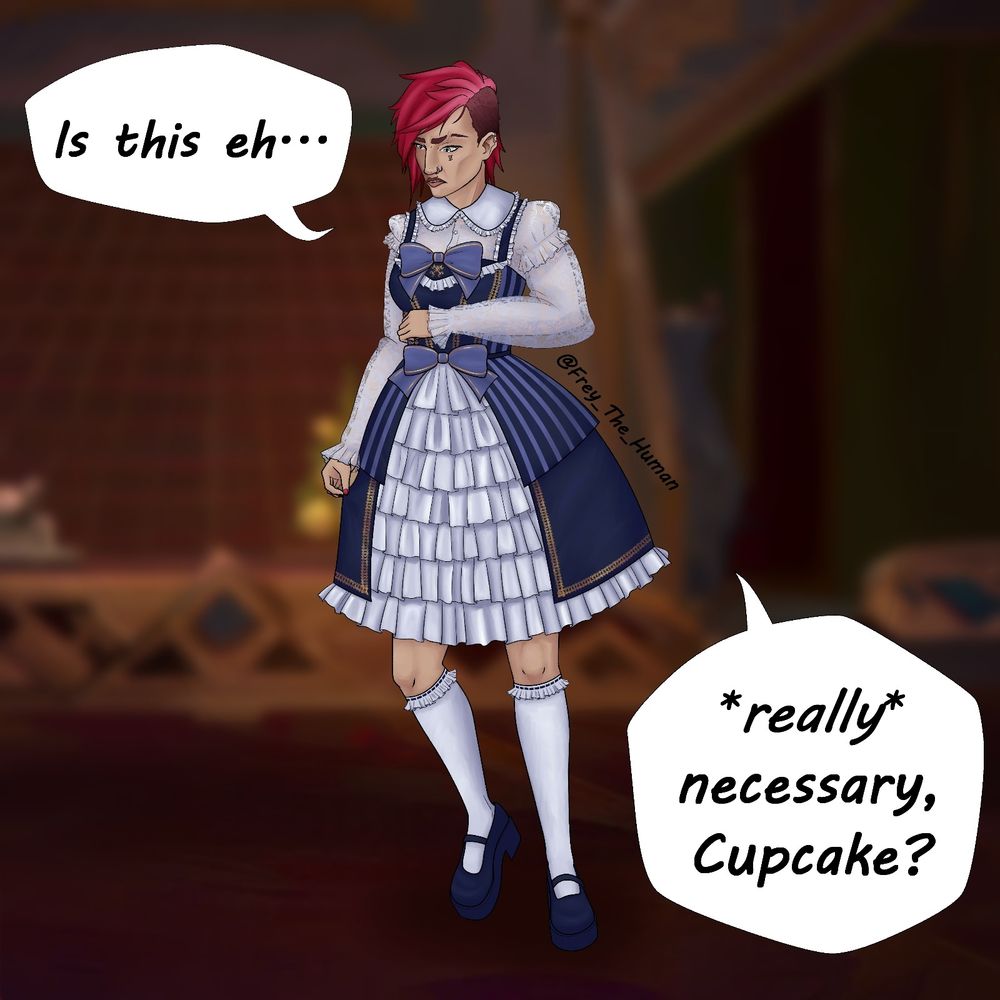 Anime/Arcane style drawing of Vi from Arcane standing in the Kiramman living room. She's looking uncomfortable and picking at her clothes, which consist of a white frilly lace blouse with long mesh sleeves, a Lolita style dress with the Kiramman colours and crest, decked out in bows and ruffles, navy Mary Jane type shoes, and ruffle knee socks.
She asks "Is this eh, really necessary, Cupcake?"