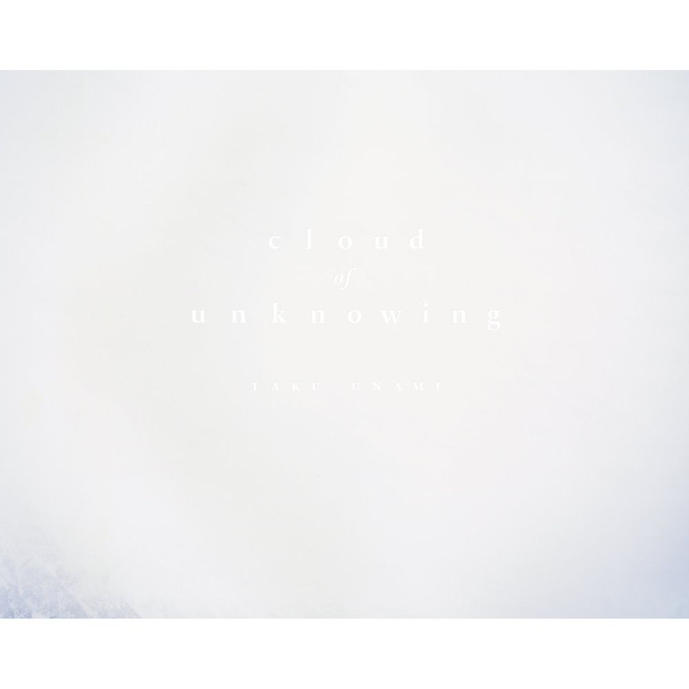 Taku Unami - cloud of unknowing