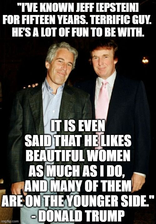 Donald Trump pictured with Jeffery Epstein with his real quote (In 2002, Donald Trump made comments praising Jeffrey Epstein. Trump told New York Magazine,) 