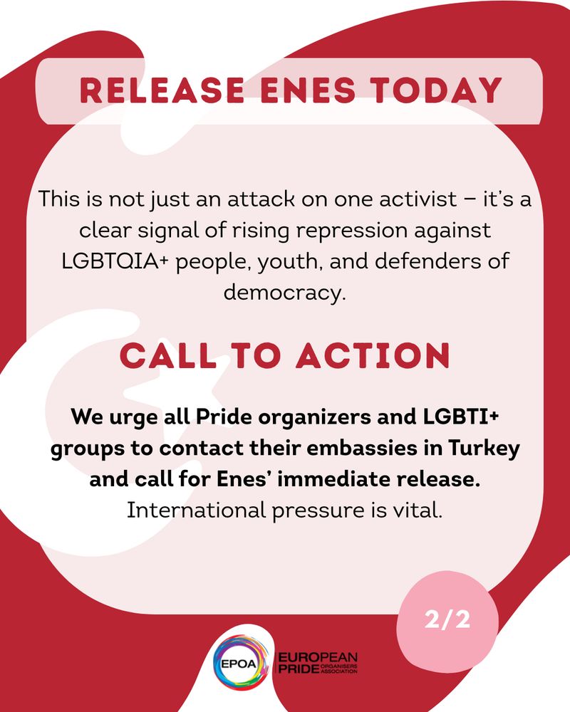 Image announcing 'RELEASE ENES TODAY' related to the detainment of LGBTQ+ activists in Istanbul. The text is shown in a white, slightly transparant box with round edges. In the background the Turkish flag is shown fluttering. The EPOA logo is shown in the bottom. 