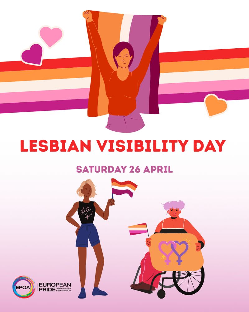 Promotional poster for Lesbian Visibility Day, featuring three illustrated characters with the lesbian flag. Logo of European Pride Organisers Association at the bottom.