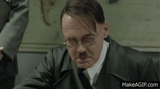 hitler about to lose his shit in downfall