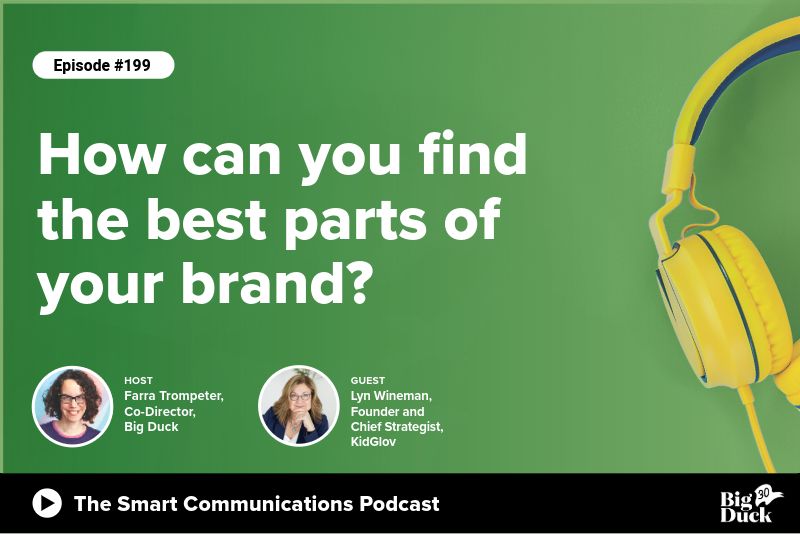 IMAGE ID: Green graphic with image and text: The Smart Communications Podcast EP199 How can you find the best parts of your brand?