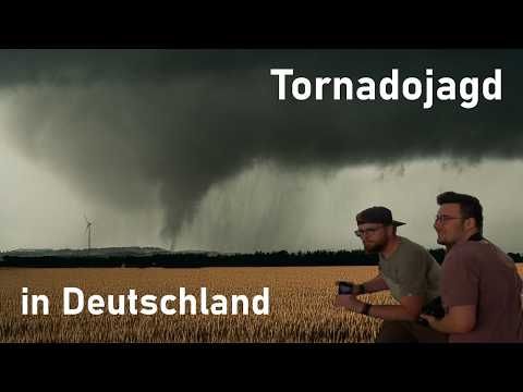 Tornadojagd - sehen wir einen Tornado in Deutschland?