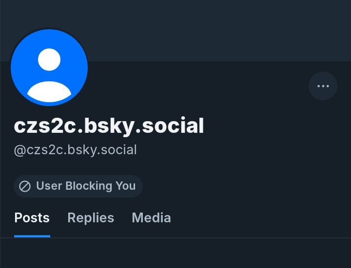 User is blocking you bluesky account 