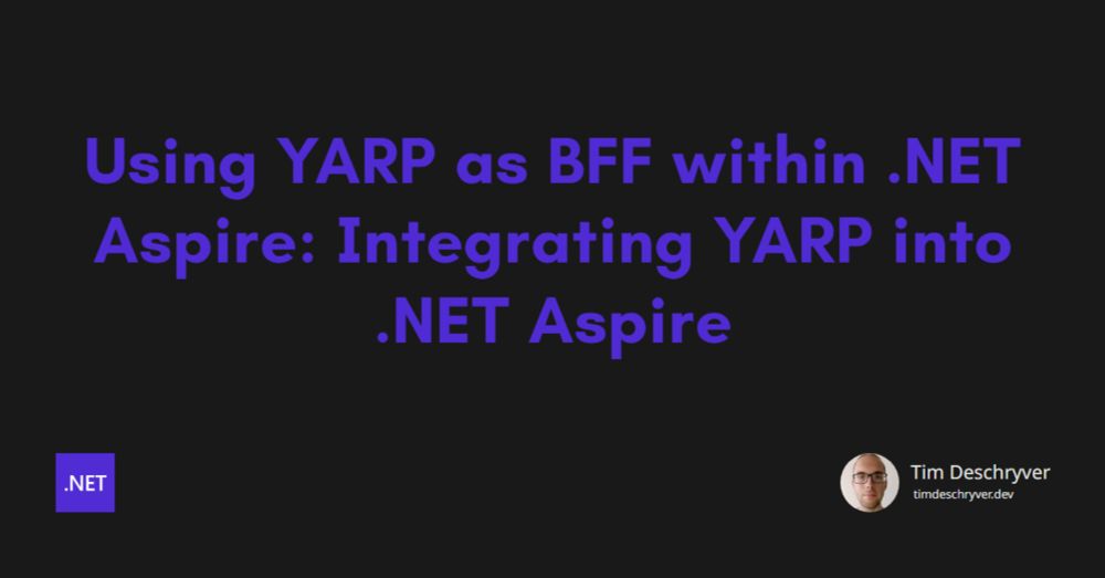Using YARP as BFF within .NET Aspire: Integrating YARP into .NET Aspire