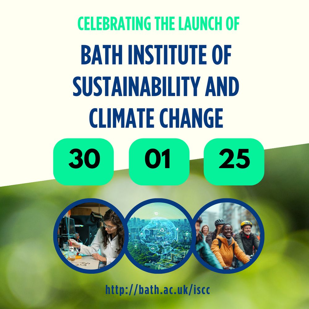 A graphic with text against a cream and blurry green background. The text says 'Celebrating the launch of the Bath Institute of Sustainability and Climate Change.30.01.25http://bath.ac.uk/iscc