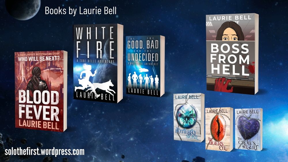 Books by author Laurie Bell
Blood Fever, White Fire, the Stones of Power series & Boss From Hell