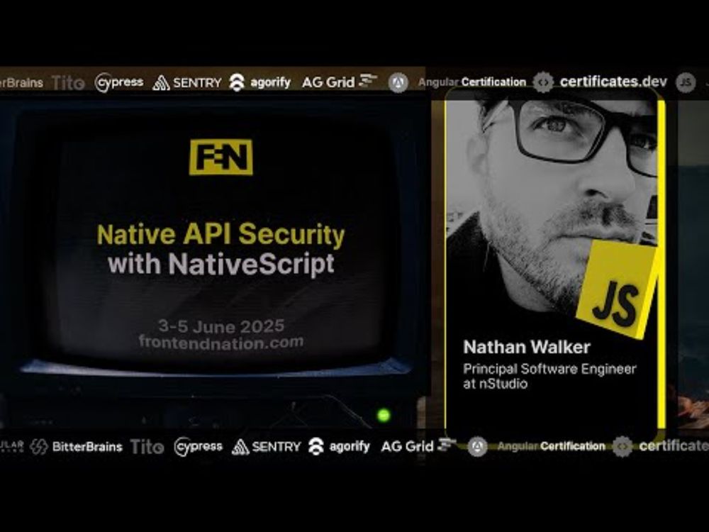 Frontend Nation 2025: Native API Security with NativeScript by Nathan Walker