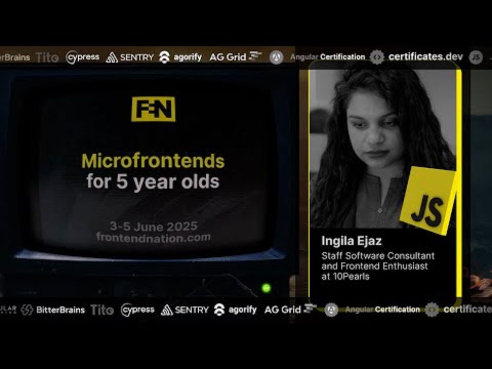 Frontend Nation 2025: Microfrontends for 5 year olds by  Ingila Ejaz