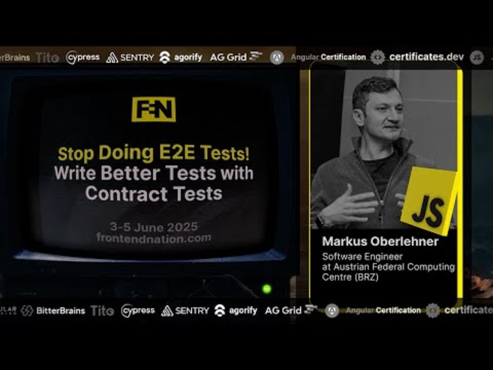 Frontend Nation 2025: Stop Doing E2E Tests! Write Better Tests with Contract by Markus Oberlehner