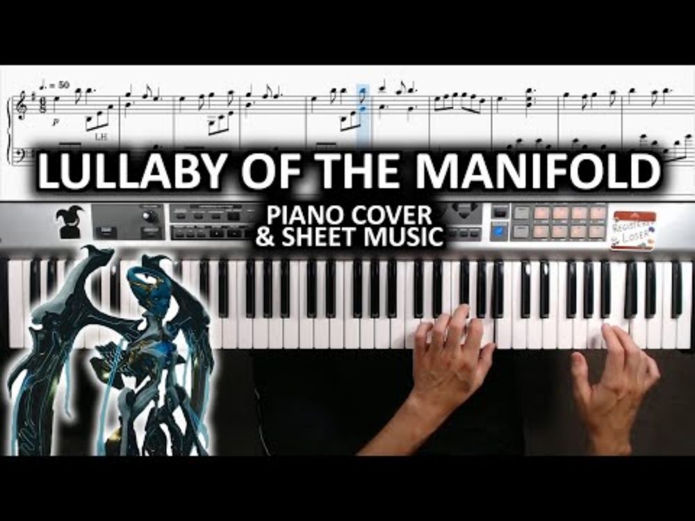 Lullaby of the Manifold: piano cover with sheet music