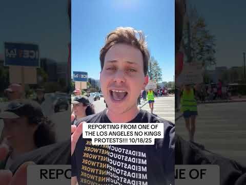 NO KINGS PROTEST UPDATE…LIVE FROM LOS ANGELES VALLEY - 10/18/25