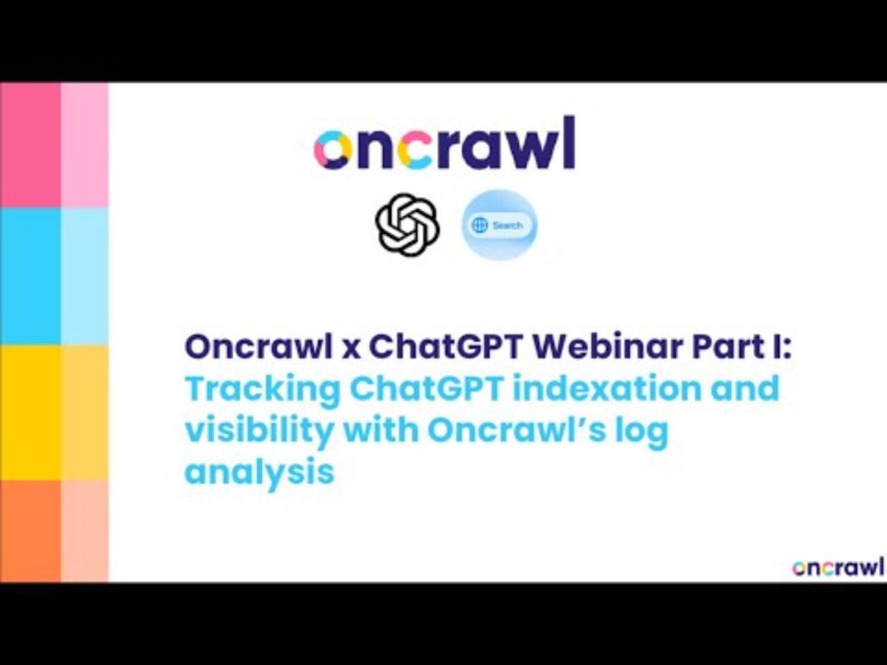 [Webinar] Tracking ChatGPT indexation and visibility with Oncrawl’s log analysis