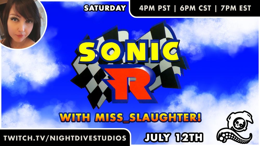 Sonic R with Miss_Slaughter on Saturday, July 12 at 4pm PST / 6pm CST / 7pm EST on twitch.tv/nightdivestudios