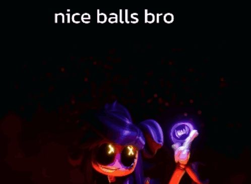 a cartoon character is holding a torch with the words nice balls bro above it