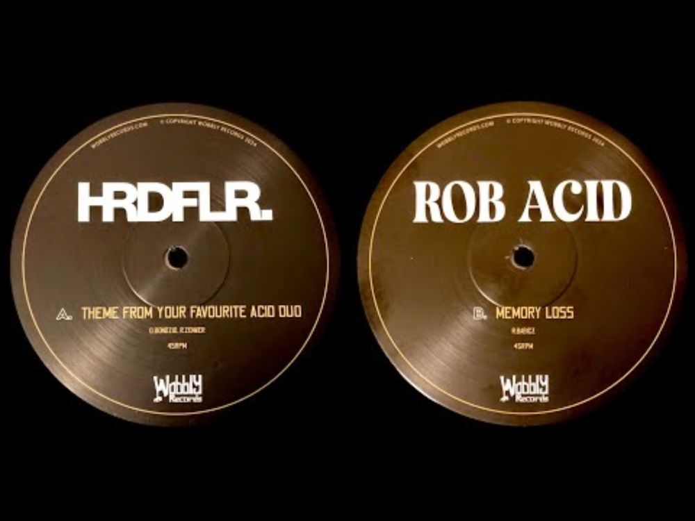 Wobbly Records - HRDFLR. b/w Rob Acid (long_snippets)  Releasedate: May 30, 2025