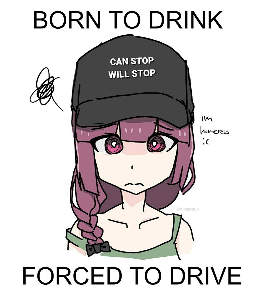 Kikuri Hiroi looking upset while wearing the hat from the previous image, with a caption reading 'Born to drink, forced to drive'