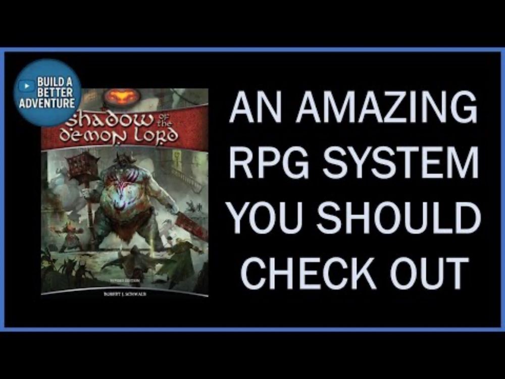 Shadow of the Demon Lord-An RPG You Should Play & System For My 1st Published Adventure (Fall 2025)