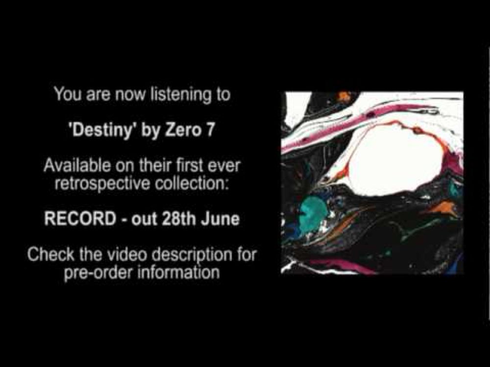 Zero 7 - Destiny